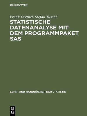 cover image of Statistische Datenanalyse mit dem Programmpaket SAS